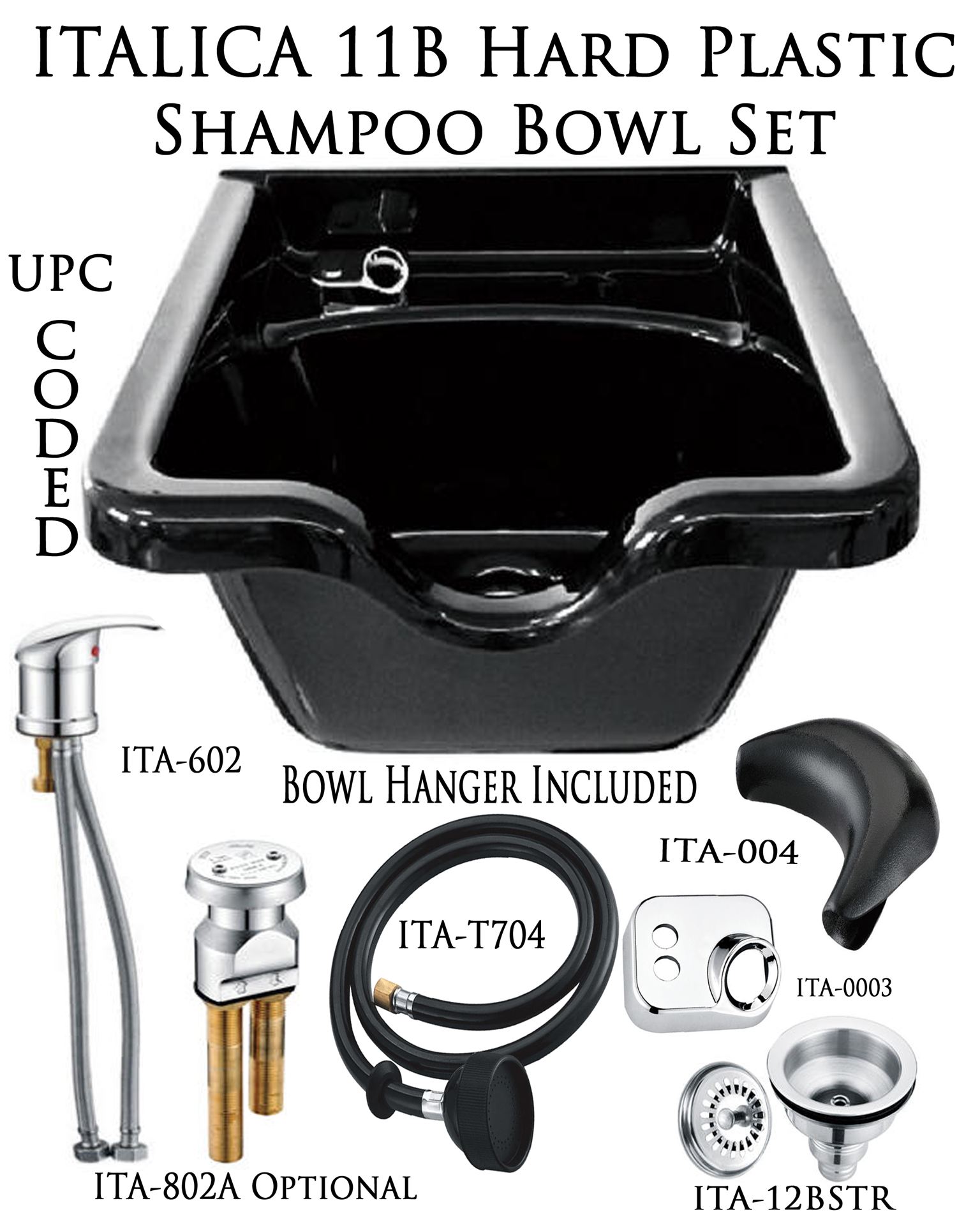 11B Italica ABS Shampoo Bowl With UPC Coded Sprayer, Faucet & Bracket +$149.00