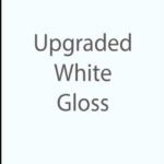 Upgraded - Gloss White +$329.00